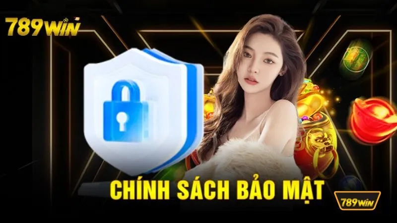 Chính sách bảo mật Chính sách bảo mật